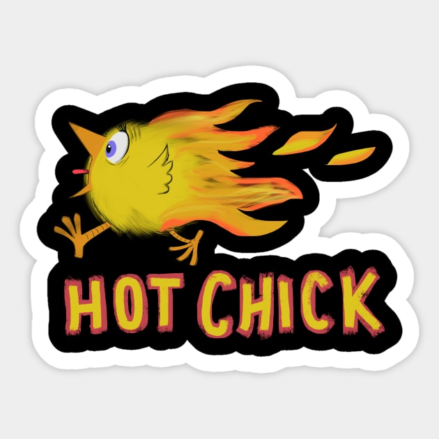 Hot Chick! Sticker by wolfmanjaq